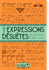 « Expressions désuètes » de Dominique Foufelle